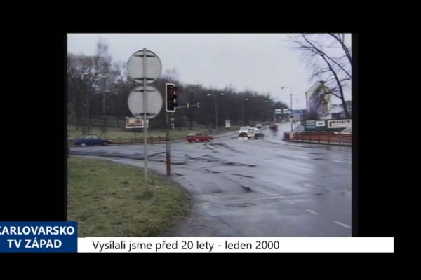 2000 – Cheb: U plynárny bude kruhový objezd (TV Západ) 