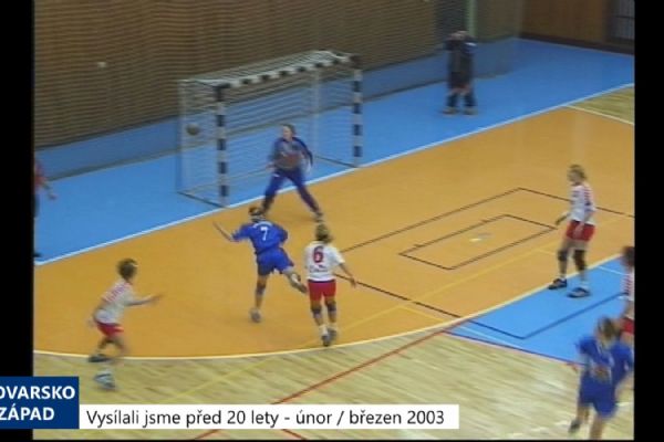 2003 – Cheb: Házenkářky Zlína přejely domácí o 11 gólů (TV Západ)