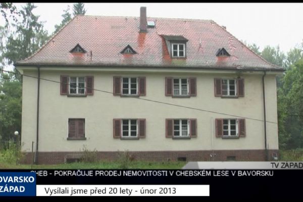 2013 – Cheb: Pokračuje prodej hájenky v chebském lese v Bavorsku 4898 (TV Západ)