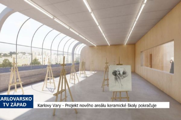 Karlovy Vary: Projekt nového areálu Keramické školy pokračuje (TV Západ)