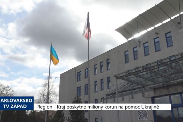 Region: Kraj poskytne miliony korun na pomoc Ukrajině (TV Západ)