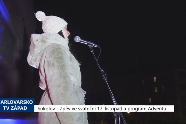 Sokolov: Zpěv ve sváteční 17. listopad a program Adventu (TV Západ)