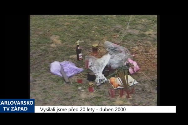 2000 – Svatý Kříž: Tragická smrt 51letého čerpadláře (TV Západ)