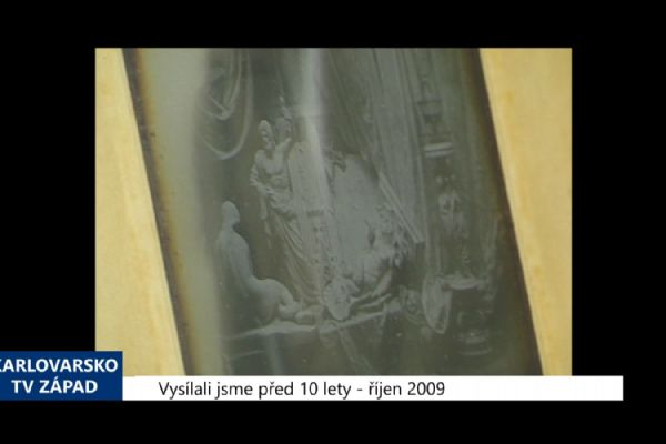 2009 – Kynžvart: Vzácná daguerrotypie na zámku (3855) (TV Západ)