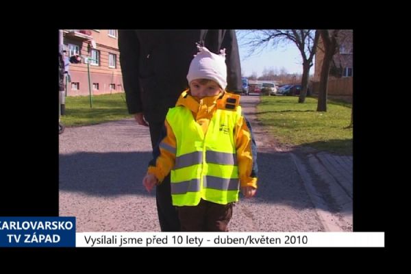 2010 – Sokolov: Reflexní vesty pro předškoláky (4026) (TV Západ)
