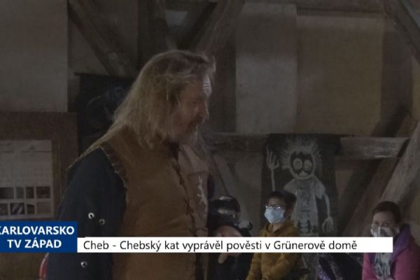 Cheb: Chebský kat vyprávěl pověsti v Grünerově domě (TV Západ)