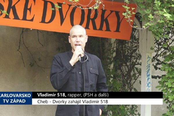 Cheb: Dvorky zahájil Vladimír 518 (TV Západ)