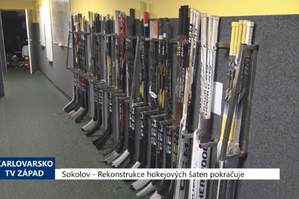 Sokolov: Rekonstrukce hokejových šaten pokračuje (TV Západ)