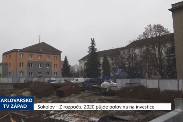 Sokolov: Z rozpočtu na 2020 půjde polovina na investice (TV Západ)
