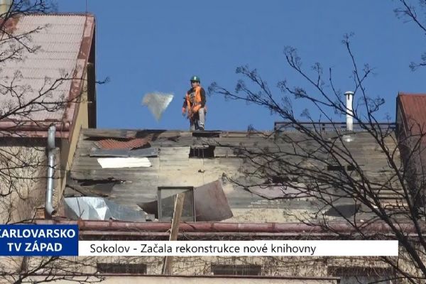 Sokolov: Začala rekonstrukce nové knihovny (TV Západ)