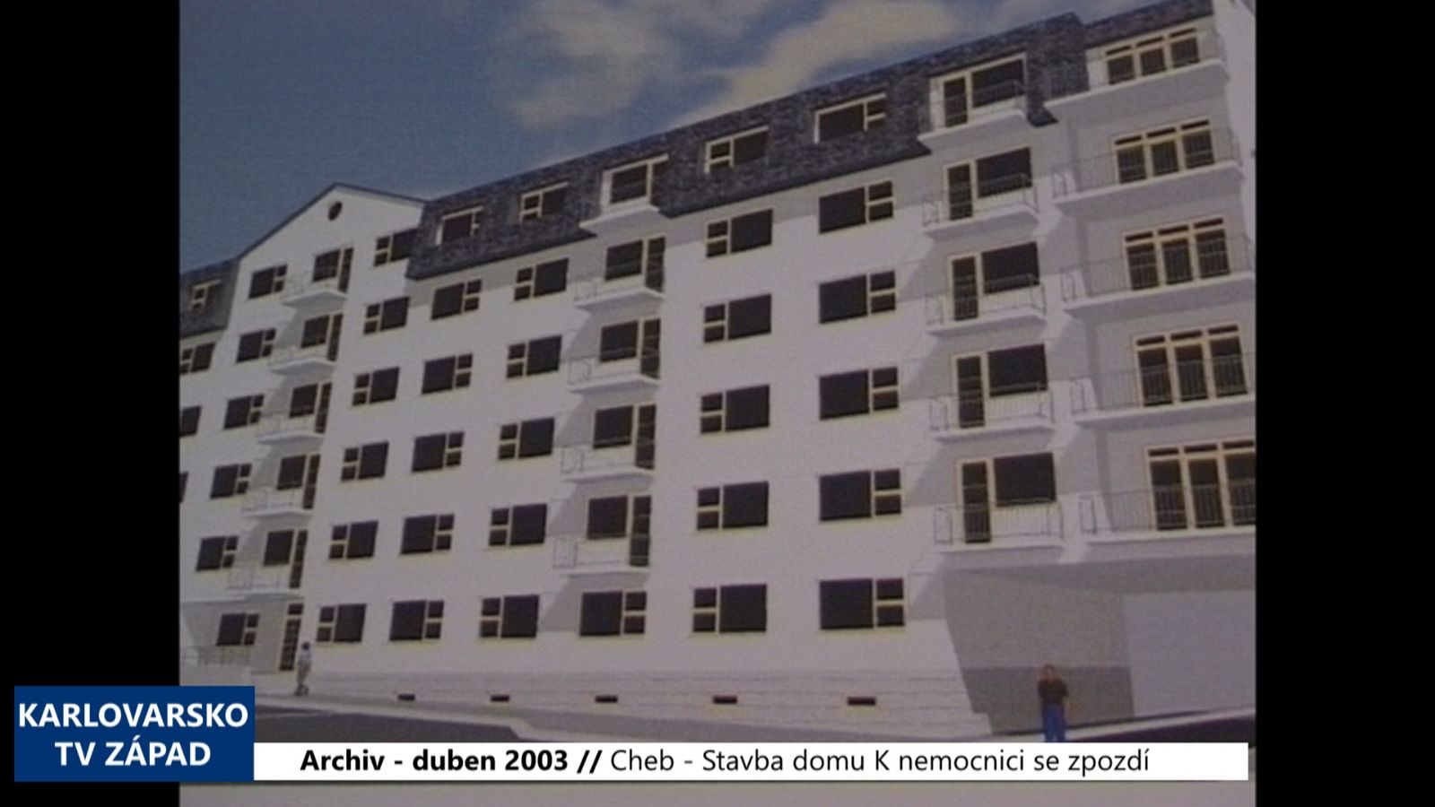 2003 – Cheb: Stavba domu K nemocnici se zpozdí (TV Západ)