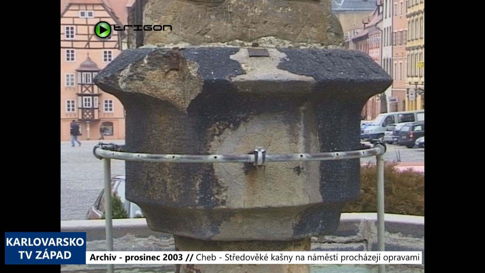 2003 – Cheb: Středověké kašny na náměstí procházejí opravami (TV Západ)