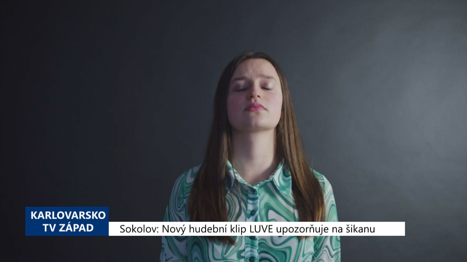 Sokolov: Nový hudební klip LUVE upozorňuje na šikanu (TV Západ)