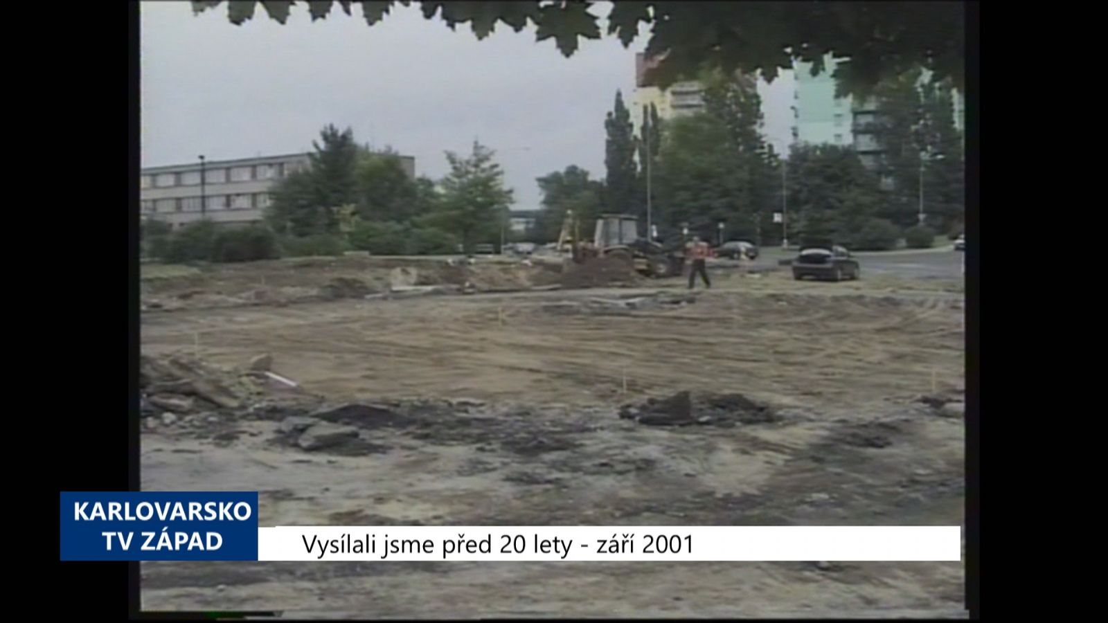 2001 – Cheb: U nádraží začala výstavba kruhového objezdu (TV Západ)