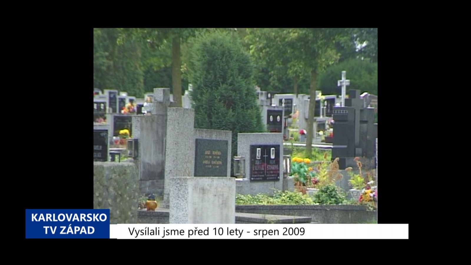 2009 – Cheb: Odvodnění hřbitova začíná (3828) (TV Západ)